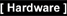 [Hardware]